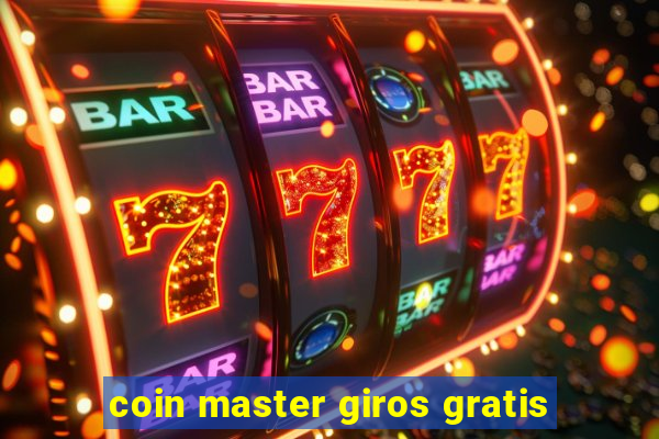 coin master giros gratis